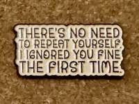 There's No Need (pin badge)